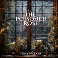 The_Poisoned_Rose